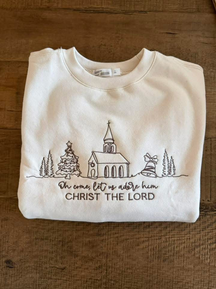 oh come, let us adore him sweatshirt